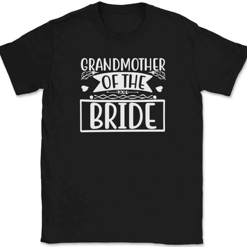 Men'S Groom - Grandmother of the Bride T-Shirt Wedding
